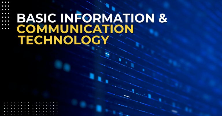 Basic Information and Communication Technology